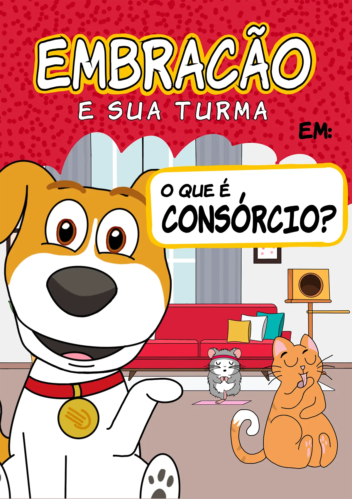 Embracão e sua turma em: o que é consórcio?