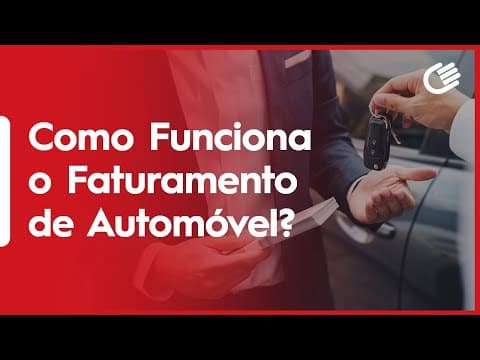 Como Funciona o Faturamento de Automóvel? | Embracon