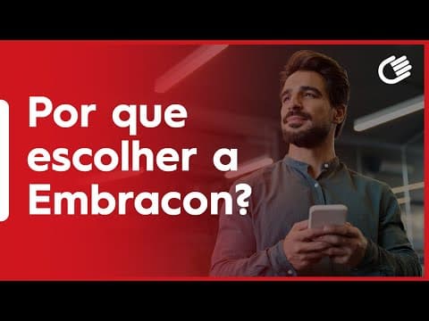 Por que Escolher a Embracon?