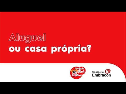Controle do bem: aluguel ou casa própria? 