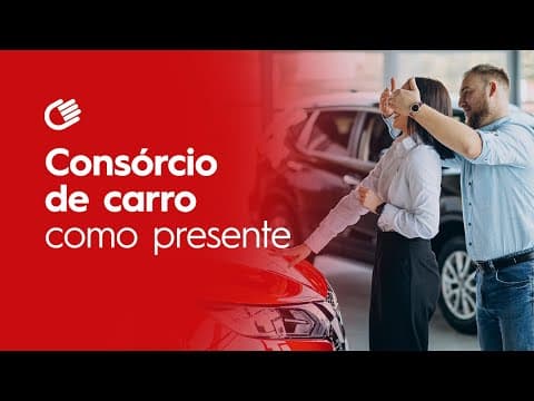 Consórcio de carro como presente
